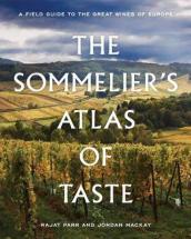 The Sommelier s Atlas of Taste