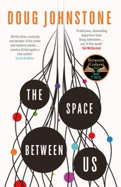 The Space Between Us: This year s most life-affirming, awe-inspiring read