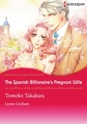 The Spanish Billionaire s Pregnant Wife (Harlequin Comics)
