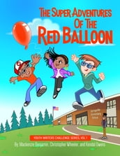 The Super Adventures of the Red Balloon