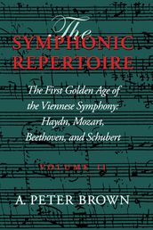 The Symphonic Repertoire, Volume II
