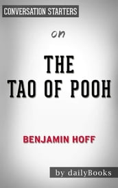 The Tao of Pooh: by Benjamin Hoff Conversation Starters