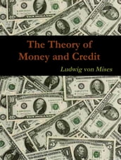 The Theory of Money and Credit