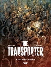 The Transporter - Volume 4 - The Final Mission