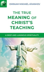 The True Meaning of Christ s Teaching
