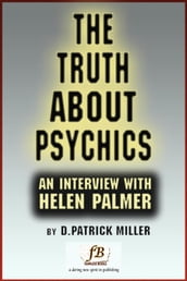 The Truth About Psychics: an Interview with Helen Palmer
