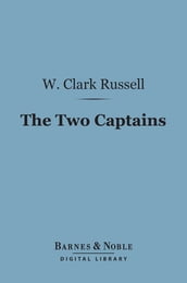 The Two Captains (Barnes & Noble Digital Library)