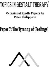 The Tyranny of  Feelings 