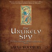 The Unlikely Spy (A Gareth & Gwen Medieval Mystery)