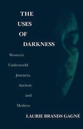 The Uses of Darkness