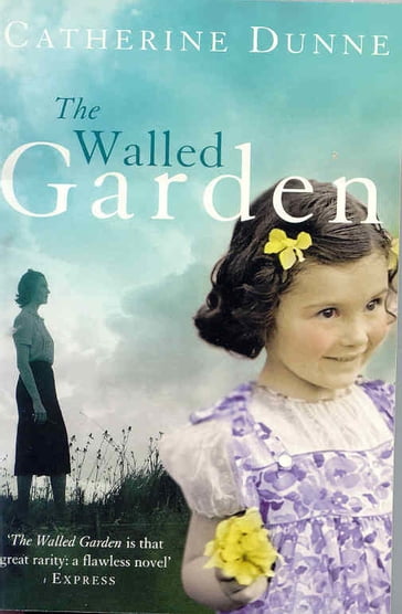 The Walled Garden - Catherine Dunne