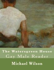 The Watersgreen House Gay Male Reader