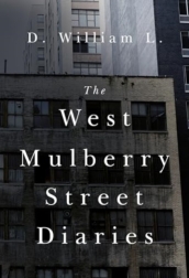 The West Mulberry Street Diaries