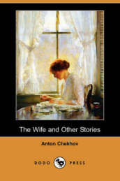 The Wife and Other Stories (Dodo Press)