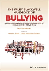 The Wiley Blackwell Handbook of Bullying
