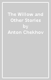 The Willow and Other Stories