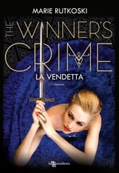 The Winner s Crime - La vendetta
