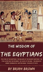 The Wisdom of the Egyptians