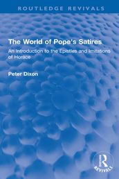 The World of Pope s Satires