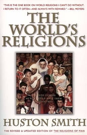 The World s Religions, Revised and Updated