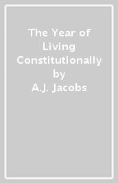 The Year of Living Constitutionally