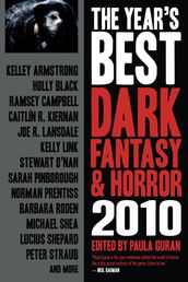 The Year s Best Dark Fantasy & Horror, 2010 Edition