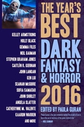 The Year s Best Dark Fantasy & Horror, 2016 Edition
