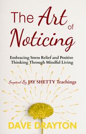 The art of Noticing