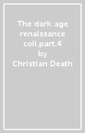 The dark age renaissance coll.part.4