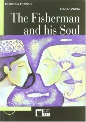 The fisherman and his soul Livello 1 (A1). Con CD-ROM