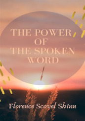 The power of the spoken word. Nuova ediz.