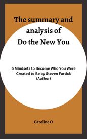 The summary and analysis of Do the New You