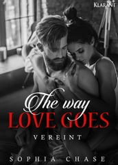 The way love goes. Vereint