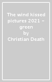 The wind kissed pictures 2021 - green