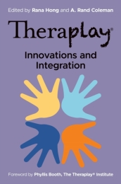 Theraplay® ¿ Innovations and Integration