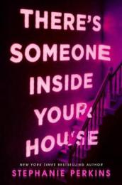 There s Someone Inside Your House