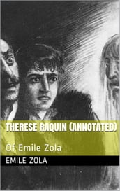Therese Raquin Of Emile Zola