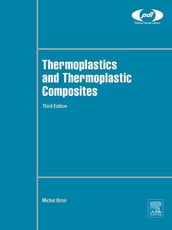 Thermoplastics and Thermoplastic Composites