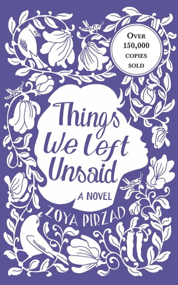 Things We Left Unsaid - Zoya Pirzad - Franklin D. Lewis (translator)