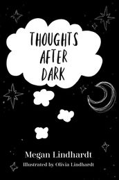 Thoughts After Dark