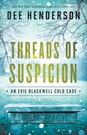 Threads of Suspicion (An Evie Blackwell Cold Case)
