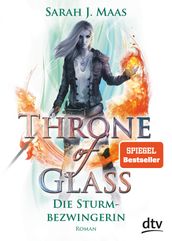 Throne of Glass Die Sturmbezwingerin