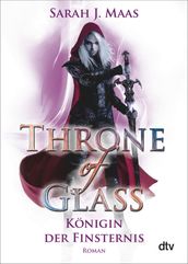 Throne of Glass Königin der Finsternis