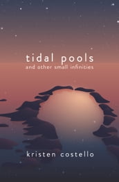 Tidal Pools and Other Small Infinities