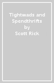 Tightwads and Spendthrifts
