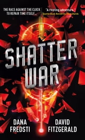 Time Shards - Shatter War