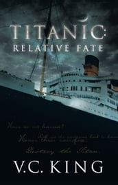 Titanic: Relative Fate