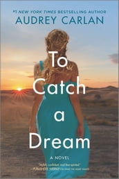 To Catch a Dream
