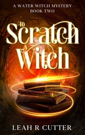 To Scratch a Witch