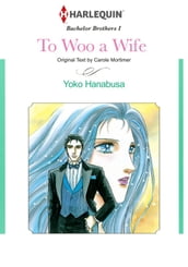 To Woo a Wife (Harlequin Comics)